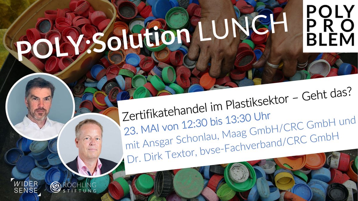 POLYPROBLEM (@polyproblem) on Twitter photo NEU: 1. #POLY:Solution Lunch - Lösungsansätze für die #Plastikkrise im Gespräch:
Am 23.5. diskutiert <a href="/POLYPROBLEM/">POLYPROBLEM</a> über Zertifikate im #Plastik-Sektor & über #CRC (Certified Recycled Content) mit <a href="/AnsgarSchonlau/">Ansgar Schonlau</a> & Dr. Dirk Textor vom <a href="/bvsenews/">bvse</a>. Anmeldung👉 pretix.eu/polyproblem/so… NEU: 1. #POLY:Solution Lunch - Lösungsansätze für die #Plastikkrise im Gespräch:
Am 23.5. diskutiert <a href="/POLYPROBLEM/">POLYPROBLEM</a> über Zertifikate im #Plastik-Sektor & über #CRC (Certified Recycled Content) mit <a href="/AnsgarSchonlau/">Ansgar Schonlau</a> & Dr. Dirk Textor vom <a href="/bvsenews/">bvse</a>. Anmeldung👉 pretix.eu/polyproblem/so…