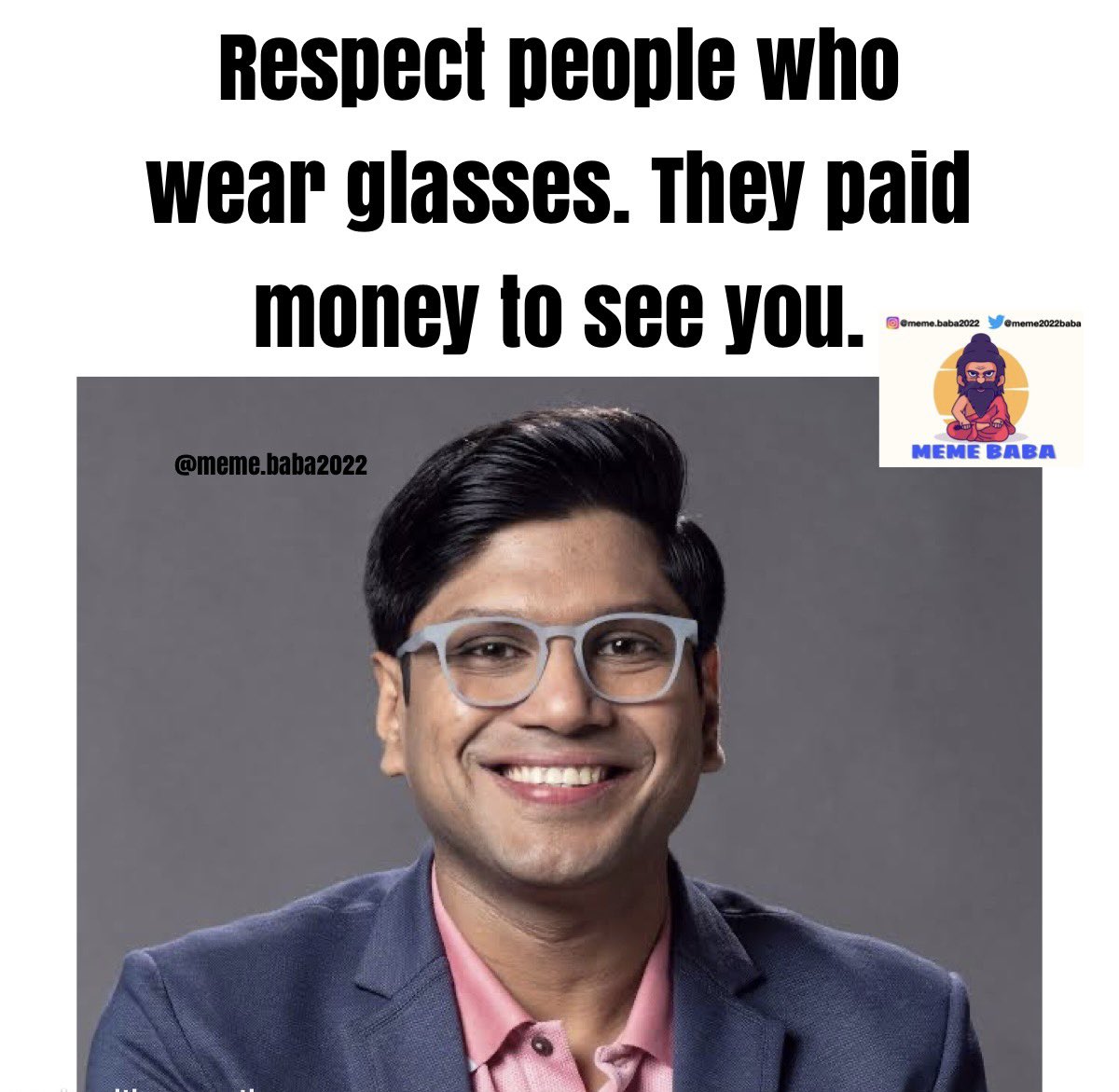 meme2022baba's tweet photo. They Paid Money to see you 🥹

@Lenskart_com 
#memes #funny #comedy #humor #memeoftheday #dankmemes #laugh #funnymemes #jokes #instamemes #fun #memepage #memestagram #funnyvideos #memestar #memeaccount #memelord #memelove #
#memebaba #bollywood #india #lenskart https://t.co/kd1mH97S88