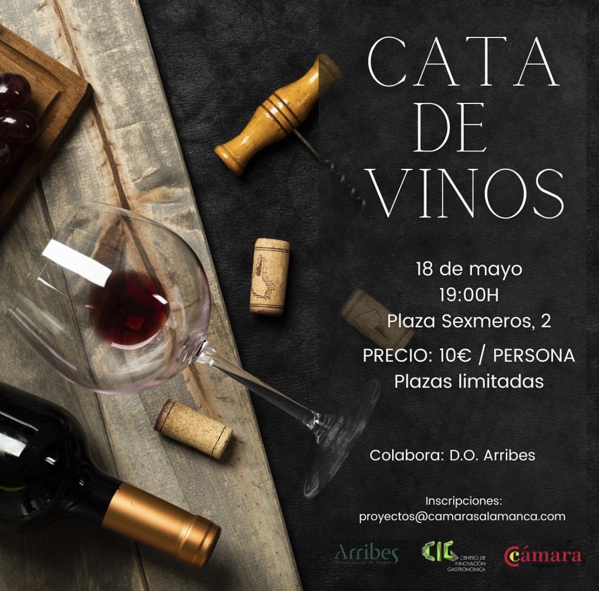 ¡Descubre los vinos de <a href="/doarribes/">D.O. Arribes</a>! 

🍷De la mano de Carlos Capilla, Director Técnico, descubrirás los tesoros de nuestra provincia a través de una selección de vinos. 

No pierdas la oportunidad y apúntate ya en proyectos@camarasalamanca.con

💵10€
📍Plaza Sexmeros, 2