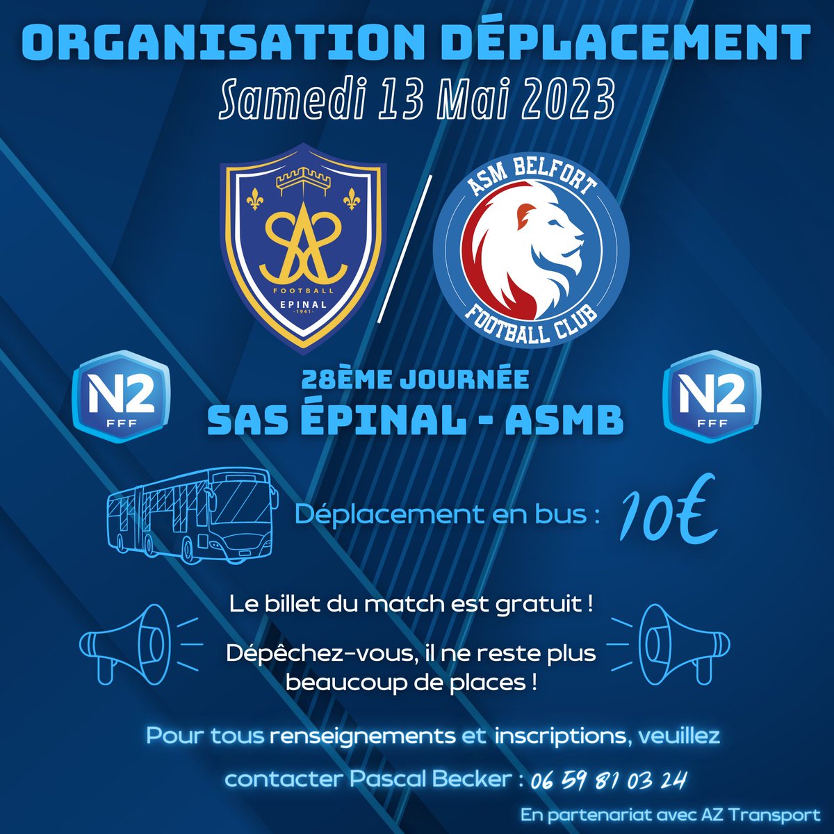 ASM_BELFORT's tweet image. 🔵[ Déplacement Épinal ]🔴

🔜🔥 Venez encourager nos Lions à Épinal ce Samedi ! L’ASM Belfort organise un déplacement pour cette 28ème journée. 💙❤️

Pour tous renseignements ou inscriptions, veuillez contacter Pascal Becker au 06 59 81 03 24. 

Allez Belfort ! 🦁🔥
#TeamASMB