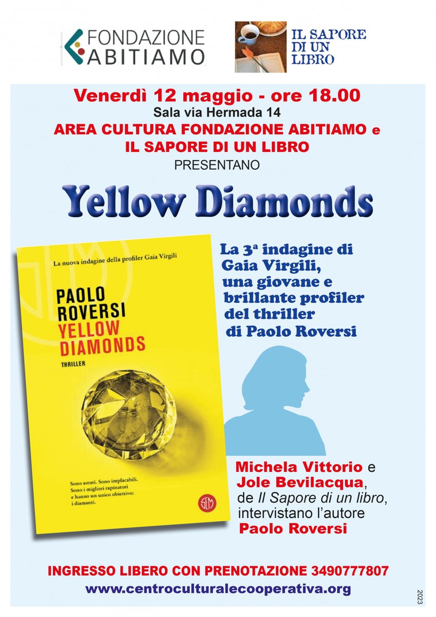 paoloroversi's tweet photo. Venerdì prossimo torno a presentare a #Milano! Vi aspetto alle ore 18 in via Hermada 14 (zona Niguarda) per raccontarvi del mio ultimo #thriller #YellowDiamonds
Non mancate!
#paoloroversi #incontri #presentazioni #gaiavirgili #semlibri #giallo https://t.co/Cf4ivIuhjp