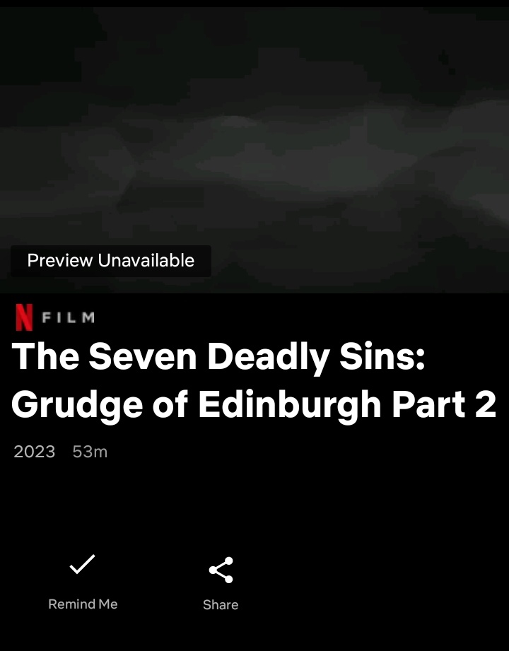 The Seven Deadly Sins: Grudge of Edinburgh Part 2 Debuts on August