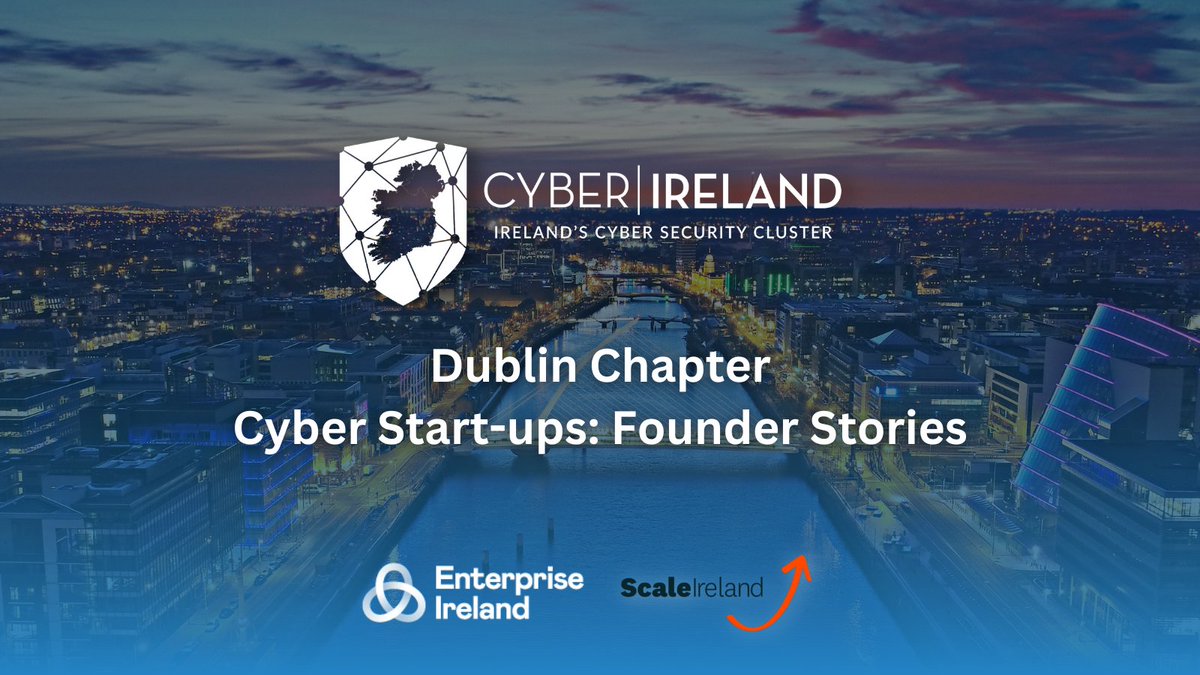 Join next Cyber Ireland’s Dublin Chapter event on Cyber Start-ups: Founder Stories. Thursday, 25th May from 12 pm - 2 pm, Dublin. Register now eventbrite.ie/e/cyber-start-…