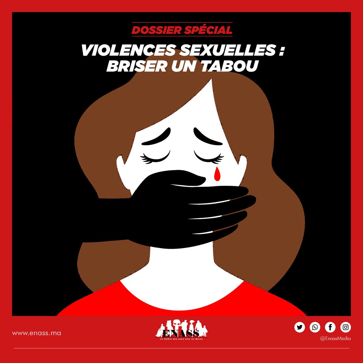 🔴⚫Enass vous présente à partir d’aujourd’hui son dossier spécial sur les violences sexuelles 
📌«Violences sexuelles: Briser un tabou»
⏳Soyez au rendez-vous!
#ENASS #médiadessansvoix #violencesexuelles #NoRape #tabou #Maroc