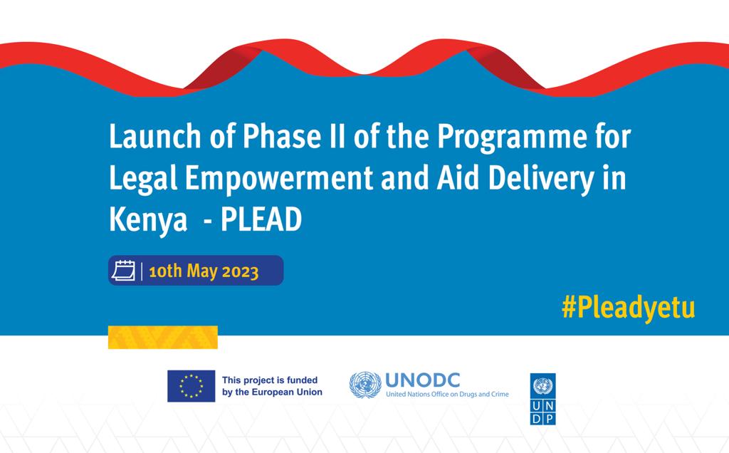 Today I join our partners, the <a href="/UNODC_EA/">UNODC Eastern Africa</a> and <a href="/UNDPKenya/">UNDP Kenya</a> today in launching the 2nd Phase of the Programme for Legal Empowerment and Aid Delivery (PLEAD II) #PLEADyetu