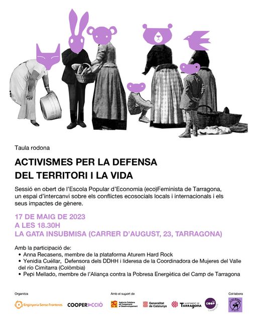 CooperAccio's tweet photo. 🗣 En el marc de la #epeftarragona i amb @esftarragona us convidem a la taula rodona "Activismes per la defensa del territori i la vida"

👥 Amb @aturemhard.rock, Coordinadora de Mujeres de la ZRC del Valle del Río Cimitarra i @ape_camp

🗓️Dc 17/05
⌚️18.30h
📍 @lagatainsubmisa https://t.co/rMj4SmXhGy