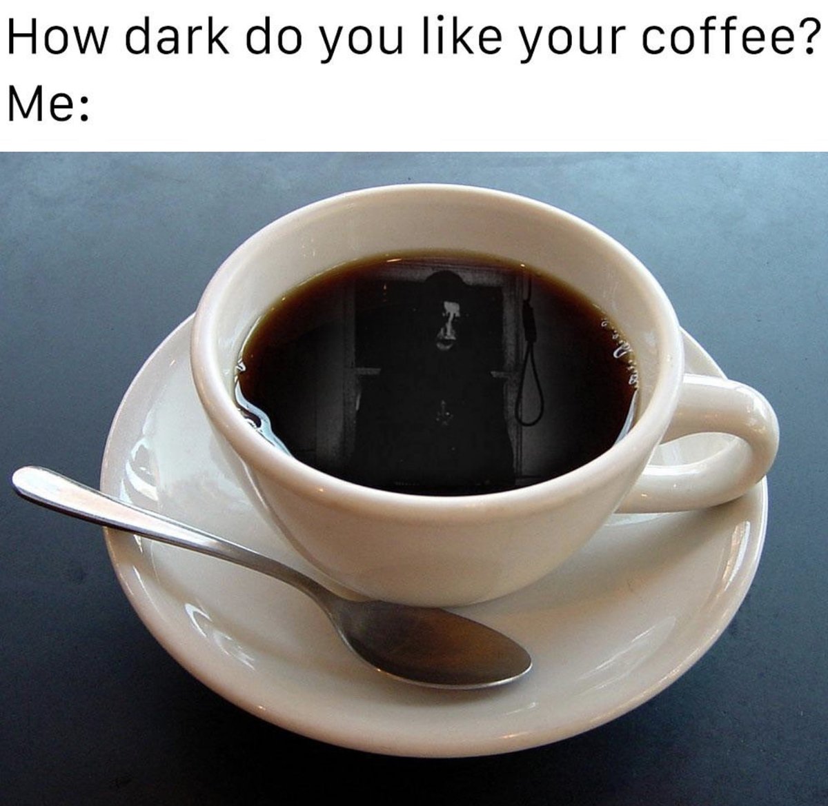 AttitudeCo's tweet photo. How dark do you like your coffee? ☕️🖤💀

•

#goth #gothmeme #gothsoftwitter #gothic #meme https://t.co/W6MuN4mEOR