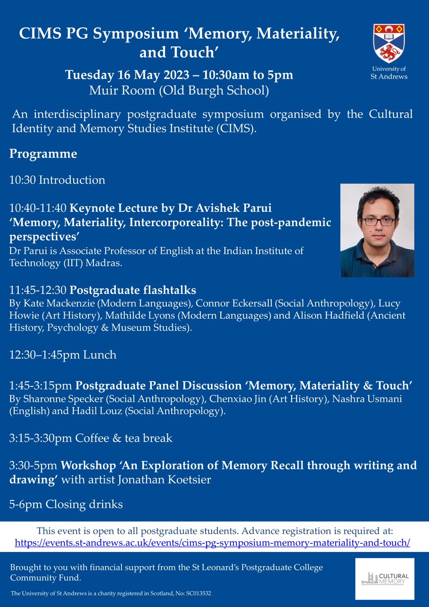 CIMS St Andrews (@stcims) on Twitter photo 📢Registration for our PG Symposium on Tue 16 May is now open!
With a Keynote by Dr Avishek Parui from <a href="/MemoryIITM/">Centre for Memory Studies, IIT Madras</a> and exciting contributions from PG students in <a href="/StAndrewsAnthro/">St Andrews Social Anthropology</a>, <a href="/StAModLangs/">Modern Languages at St Andrews</a>, @ArtHistoryStA; <a href="/StA_Classics/">St Andrews Classics</a>, <a href="/staenglish/">School of English (University of St Andrews)</a> & @st_psy
Sign up👉bit.ly/42mYzjj 📢Registration for our PG Symposium on Tue 16 May is now open!
With a Keynote by Dr Avishek Parui from <a href="/MemoryIITM/">Centre for Memory Studies, IIT Madras</a> and exciting contributions from PG students in <a href="/StAndrewsAnthro/">St Andrews Social Anthropology</a>, <a href="/StAModLangs/">Modern Languages at St Andrews</a>, @ArtHistoryStA; <a href="/StA_Classics/">St Andrews Classics</a>, <a href="/staenglish/">School of English (University of St Andrews)</a> & @st_psy
Sign up👉bit.ly/42mYzjj