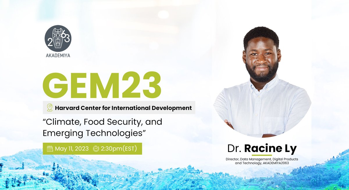 Exciting news! @dr_racinely @AKADEMIYA2063 will speak at #GEM23, organized by @HarvardCID! Join the discussion on 'Climate, Food Security & Emerging Technologies' to understand how we can create a more sustainable future using #AI!
 
Register here bit.ly/3VOxe6R