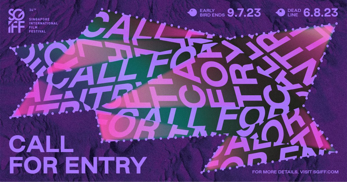 The 34th Singapore International Film Festival kicks off its Call for Entry 2023📢 submit your entries here  sgiff.com/call-for-entry/