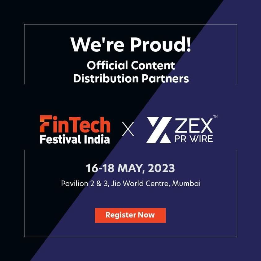 We are excited to announce that ZEX PR Wire is an official Content Distribution Partner with the FinTech Festival India scheduled on 16th - 18th May 2023 in Mumbai.

Register Now.

#fintech  #zexprwire #contentdistribution  #pr  #media  #fintechfestival #fintechfestivalindia