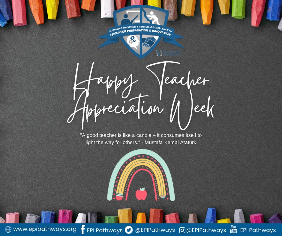 "A good teacher is like a candle – it consumes itself to light the way for others." - Mustafa Kemal Ataturk

Happy Teacher Appreciation Week! 
💙📝👩🏾‍🏫
