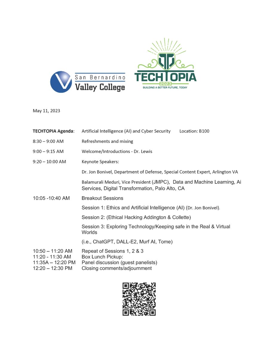 San Bernardino Valley College’s Techtopia 2023
Artificial Intelligence (AI) and Cyber Security sessions

Thursday, May 11, 2023
8:30am – 12:30pm
Business Building Room 100
