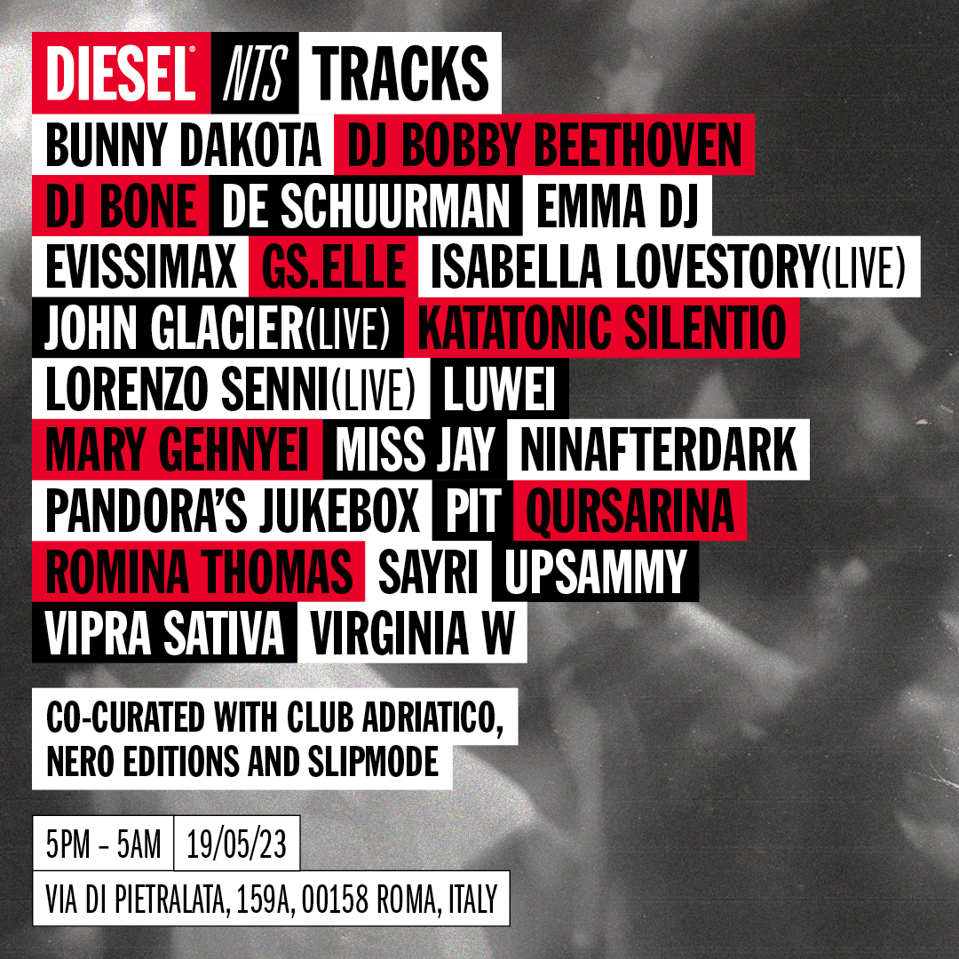 NTS Radio on Twitter "NTS x DIESEL TRACKS Rome Free tickets