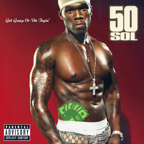 Get $GUAP Or Die Tryin'