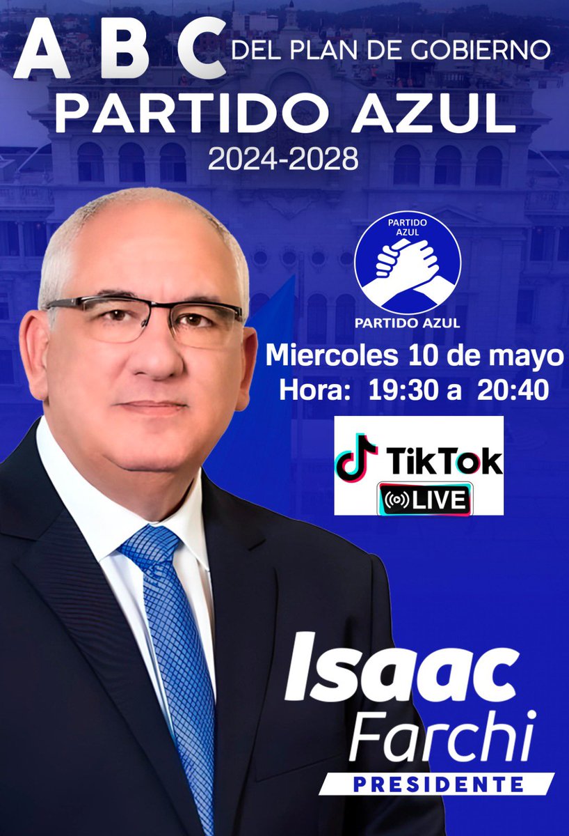 Partido_azulgt's tweet photo. Hoy tendremos un live de TikTok de nuestro presidenciable Isaac Farchi donde resolverá todas las dudas del ABC plan de gobierno del Partido Azul.
Enlace:
https://t.co/hxc4gHWXJp
#YoNoOlvido #PartidoAzul #Isaacpresidente
#GeneracionAzul #conoceguate #guatemala #guate #viral https://t.co/nDjMjV7MDI