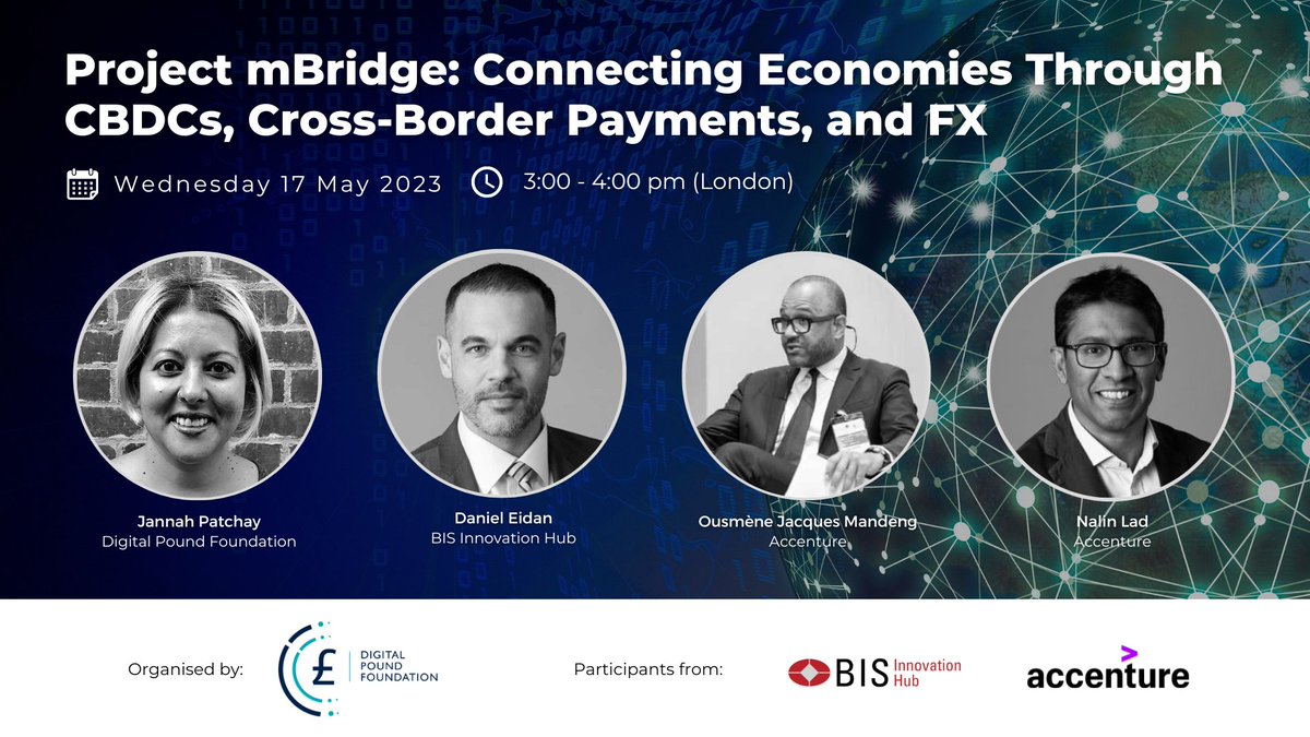 Join us next week for our #webinar with Daniel Eidan (<a href="/BIS_org/">Bank for International Settlements</a>), Ousmène Jacques Mandeng and Nalin Lad (<a href="/Accenture/">Accenture</a>), in which we'll be exploring Project mBridge and what it might look like if a #digitalPound or #digitalEuro were to join it 👉 ow.ly/60l850OkbBR