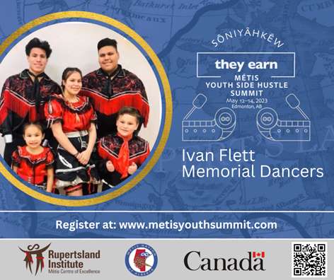 The Ivan Flett Memorial Dancers from Winnipeg, Manitoba, will be performing their unique spin on traditional Métis dance, known as the hip hop jig, on Friday, May 12, at Sôniyâhkêw, RLI's Métis Youth Summit. Register to attend Sôniyâhkêw at metisyouthsummit.com.