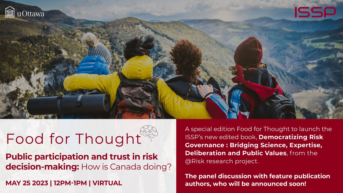 ISSP_uOttawa's tweet photo. What is the best way to govern #risk in the face of growing calls for public #trust and participation in risk #decision-making? A question asked in our new open access book and will be tackled at our next #FoodforThought on May 25.

Register now!
https://t.co/Cfa3lRjzQo https://t.co/KMJjds2lkT