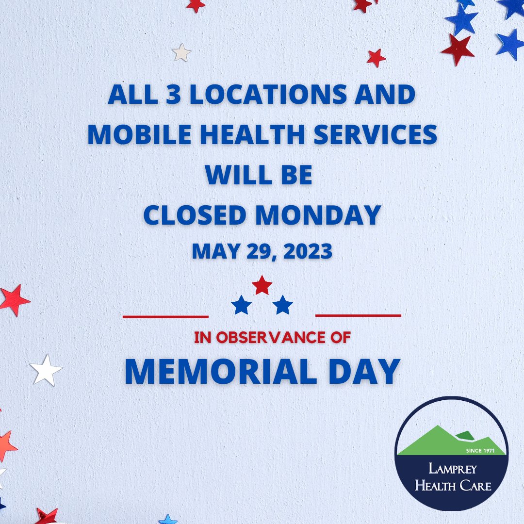 LampreyHealth's tweet photo. In observance of Memorial Day, all of our offices will be closed Monday, 5/29. If you are a patient of ours and need nursing advice, we have a triage nurse service available. For emergencies, please call 911.

#RememberAndHonor #NewMarketNH #RayomndNH #NashuaNH #MemorialDay https://t.co/U9rQhyHrWf
