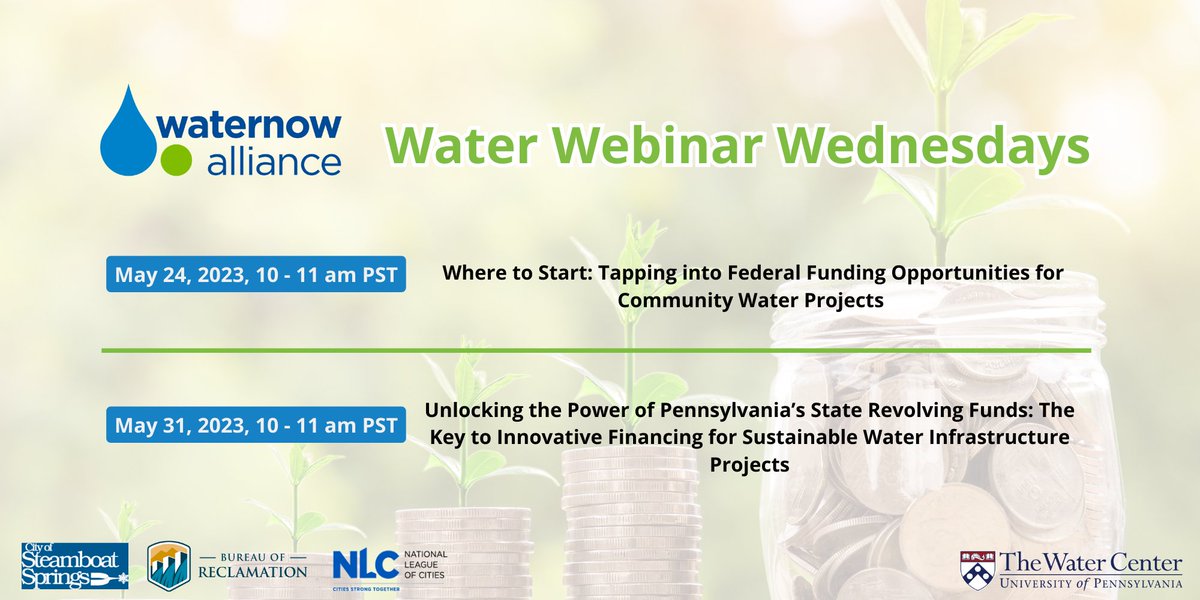 WaterNowOrg's tweet photo. Our #WaterWebinarWednesdays help water leaders leverage federal funding! Join our 5/24 program on BIL, ARPA and IIJA with @usbr @leagueofcities and @CityofSteamboat, or a 5/31 session on Pennsylvania State Revolving Funds with @WaterCenterPenn 🌊💸🤓 https://t.co/Xa9DixAZt3 https://t.co/GZNtil8E3j