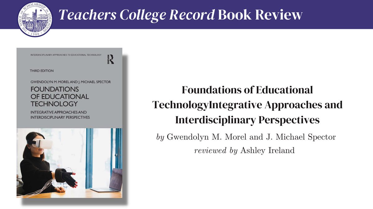 TC Record (@tcrecord) on Twitter photo Dr. <a href="/GwendolynMorel/">Gwendolyn Morel</a> & Dr. Spector's book is designed to "introduce readers to the foundational concepts, principles, and theories that underpin the use of technology in education." Read Dr. Ireland's review: ow.ly/CPwY50OjBQr <a href="/TeachingInFocus/">Dr. Ashley Ireland</a> <a href="/LoyolaMarymount/">Loyola Marymount University</a> <a href="/RoutledgeEd/">Routledge Education Books</a> Dr. <a href="/GwendolynMorel/">Gwendolyn Morel</a> & Dr. Spector's book is designed to "introduce readers to the foundational concepts, principles, and theories that underpin the use of technology in education." Read Dr. Ireland's review: ow.ly/CPwY50OjBQr <a href="/TeachingInFocus/">Dr. Ashley Ireland</a> <a href="/LoyolaMarymount/">Loyola Marymount University</a> <a href="/RoutledgeEd/">Routledge Education Books</a>