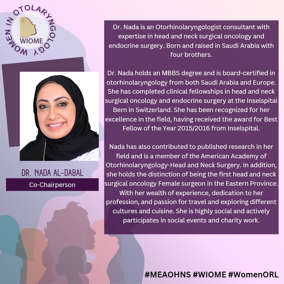 WIOME_ORL's tweet image. We are honored to announce our WIOME co-chair Dr. Nada Al-dabal from Saudi Arabia, an Otorhinolaryngologist consultant with expertise in head-neck surgical oncology &amp;amp; endocrine surgery 
Don't miss out on #WIOME during a session at the #MEAOHNS @ bit.ly/WIOME