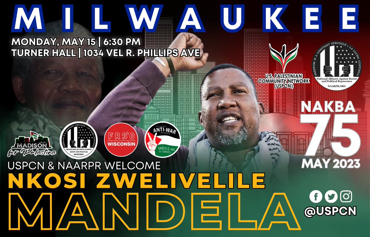 uspcn's tweet photo. (2/7) First stop: Milwaukee - May 15th at 6:30 PM! RSVP for free &amp; donate: https://t.co/ngBLWJs1g3

Our co-sponsors for the #Milwaukee event are @Madison4Pali, @maarpr_mke, @freedomroadorg-WI, and Milwaukee Anti-War Committee. 

#Nakba75 #MandelaTour https://t.co/U2NMy13isT