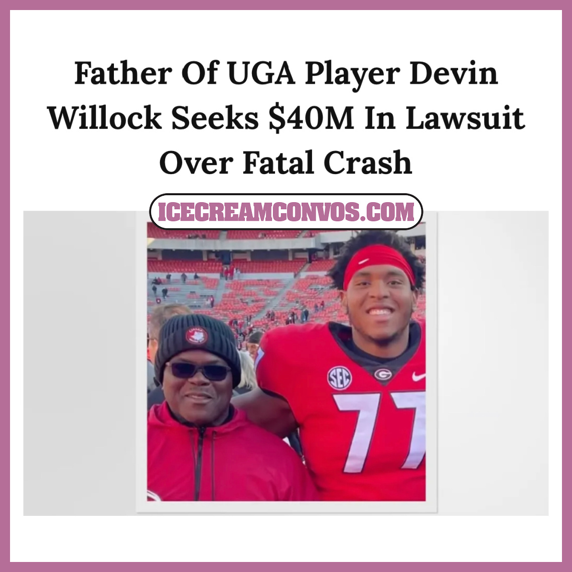 MsXaviB's tweet photo. The father of UGA player Devin Willock has filed a lawsuit seeking $40M in the car crash that killed his son and a recruiting analyst. โ๏ธ๐ฆ
Get the scoop ๐๐พ https://t.co/uBlcZs7RZ6
#DevinWillock #DaveWillock #UGA #Lawsuit https://t.co/teKDuBeEwB