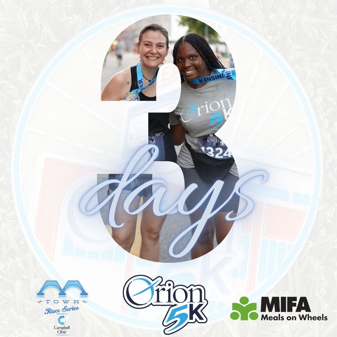 Orion_5K's tweet photo. THREE DAYS! Bring your mama, your best friend and all the kiddos to the #Orion5K! Help us kick off the #MTownSeries this Saturday, May13! https://t.co/nXUSjvIW3Y