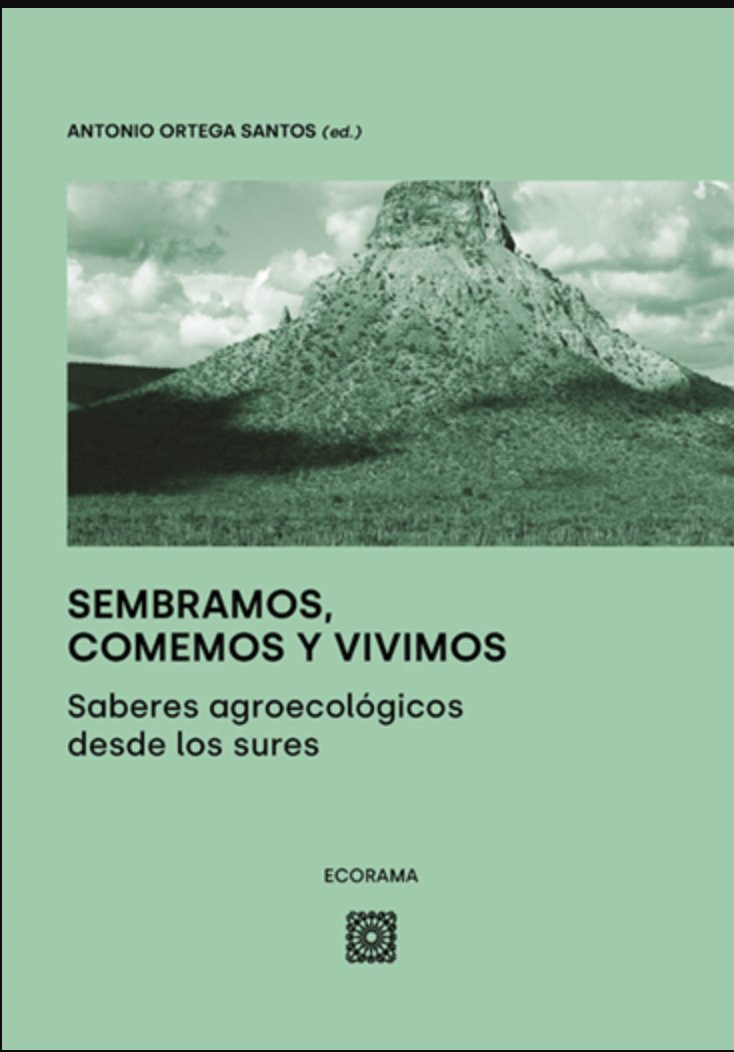 aortegasugr67's tweet photo. Ya disponible, Sembramos Comemos y Vivimos. Saberes Agroecológicos desde los Sures Editor @aortegasugr67
https://t.co/qj3CTeyjWb En colaboración con investigadores de México, Chile, Perú, Argentina, Ecuador, Portugal, Brasil y España. @halacsolcha @esehtweets https://t.co/FQFrqpQNCP
