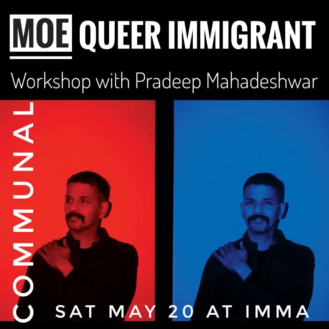 6th May 2023 Queer Immigrant Artists
MOE Workshop with Pradeep at IMMA
As part of MOE’s Communal -  residency program <a href="/IMMAIreland/">IMMA</a> Pradeep Mahadeshwar (He/They), is conducting a workshop for queer immigrant artists living in Ireland. PM here or Insta for more!