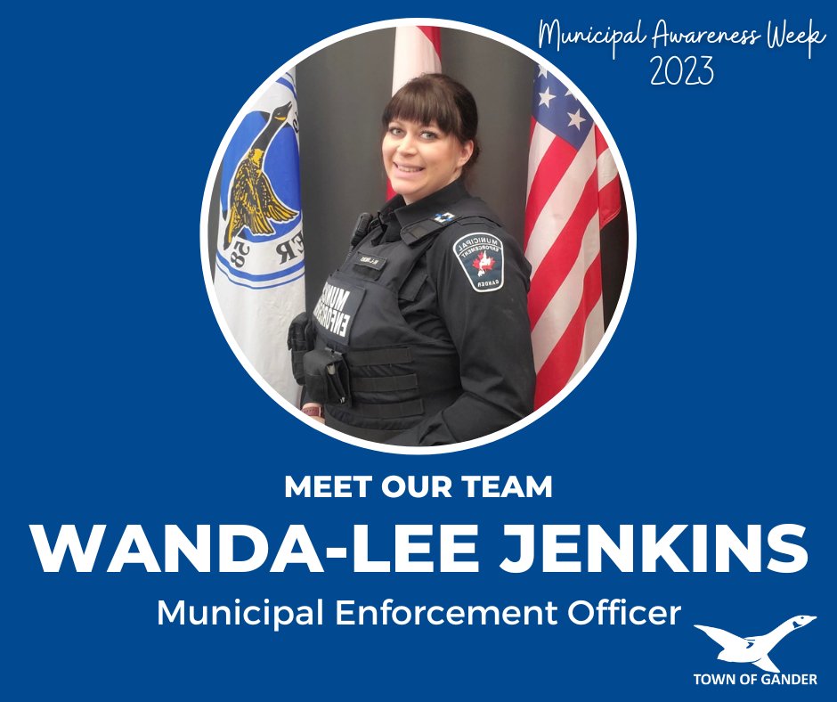 townofgander's tweet image. Meet Wanda-Lee Jenkins, one of our Municipal Enforcement Officers!

#municipalawarenessweek

@MPA_GovNL 
@MunicipalNL