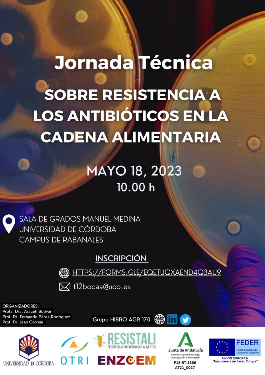 VeterinariaUCO's tweet photo. 🗣#HIBROresearch organiza en la UCO Jornada sobre resistencia a los antibióticos en la cadena alimentaria, con la participación de prestigiosos investigadores 🦠🧫
🗓️ 18 de mayo. 10:00h
Inscripciones https://t.co/rgSywNjmos https://t.co/6s18VlU2Dr