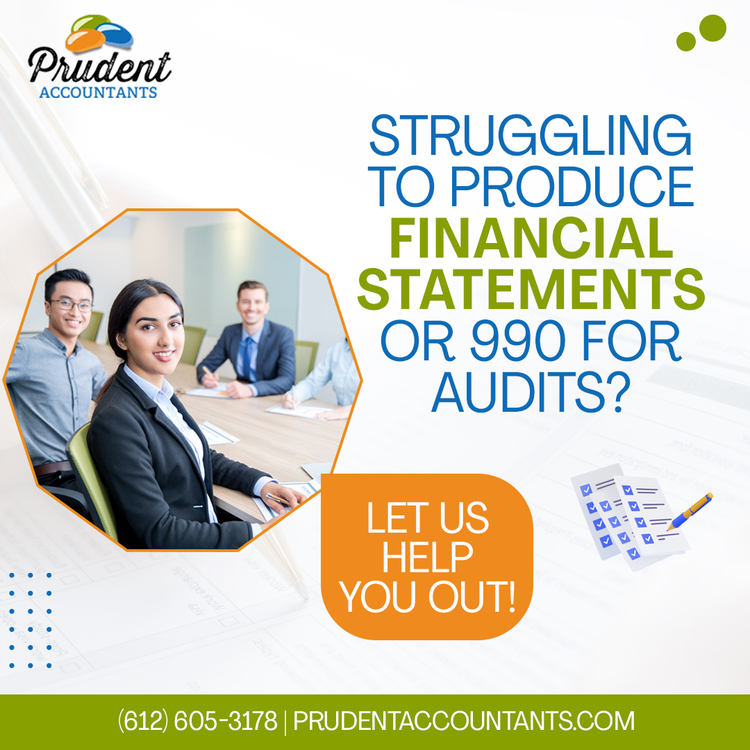Have you been struggling to produce financial statements or 990 to your auditors? Why not let us help.

#financialstatement #auditors #finance #accounting #audit #audits #irs990 #irsform990  #Minneapolis #prudentaccountants