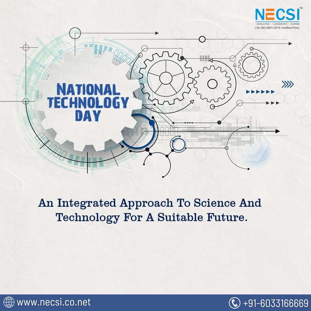 NecsiIndia's tweet photo. Happy National Technology Day! Let's continue to push the boundaries of what's possible.
 #necsi2023 #necsi #consultants #necsiconsultants #consulting #consultant #placement #NationalTechnologyDay #TechAdvancements #CelebratingTechnology #InnovationNation #TechTransforms https://t.co/B277DvUVfp