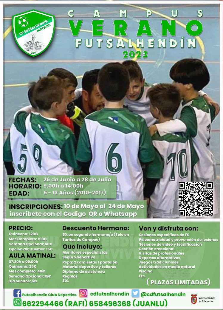 futsalhendin's tweet photo. ¡Tenemos buenas noticias! 
Inauguramos el Campus de verano Futsalhendin 2023. Ven y disfruta con multitud de actividades y mucho fútbol sala. 
¡Te esperamos del 26 de Junio hasta el 28 de Julio! 

Adjuntamos enlace para la inscripción en comentarios, o bien por código QR. https://t.co/fyfKnIfdJG