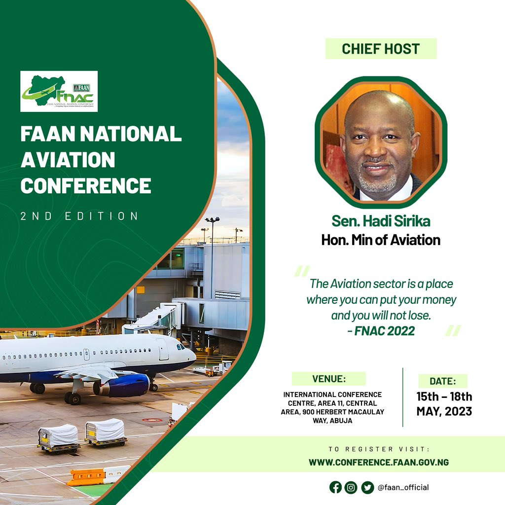 The Hon. Min of Aviation Sen <a href="/hadisirika/">Hadi Abubakar Sirika, CFR, FRAeS, FNIA</a> is delighted to welcome you to the FAAN National Aviation Conference 2023 as the Chief Host. 

Register now at conference.faan.gov.ng