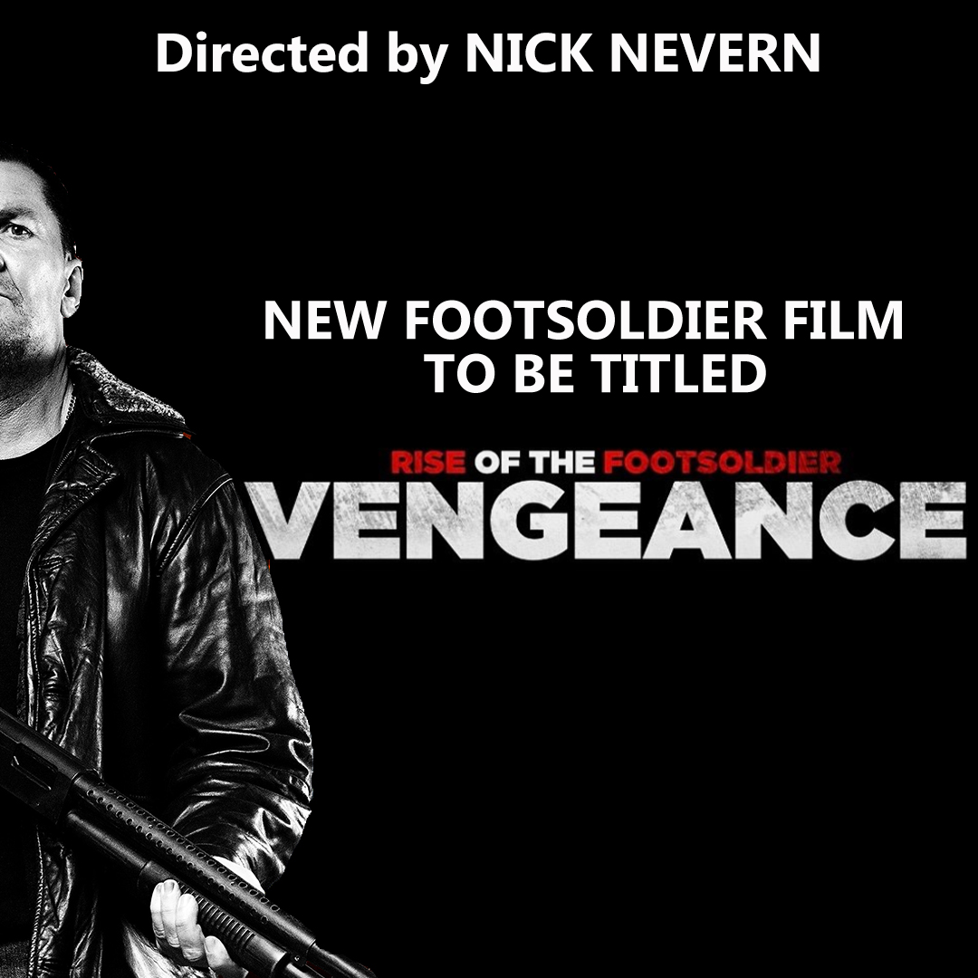 New FOOTSOLDIER film to be titled, RISE OF THE FOOTSOLDIER: VENGEANCE

Coming this Autumn from @SignatureEntUK 

@CarnabyFilms @FootsoldierFilm @NickNevern @craigfairbrass @gmrusso1 #rotfs #britishgangsterfilms #crimefilm #gangsterfilms #BritFlicks #RiseoftheFootsoldier…
