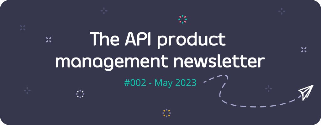 tyk_io's tweet image. 📣 The API Product Management Newsletter volume #002 is out now! Curated with love, specifically for you, product managers! Get it here: lnkd.in/eP5Zf9_E

#APIs #APIproducts #APIproductmanagement