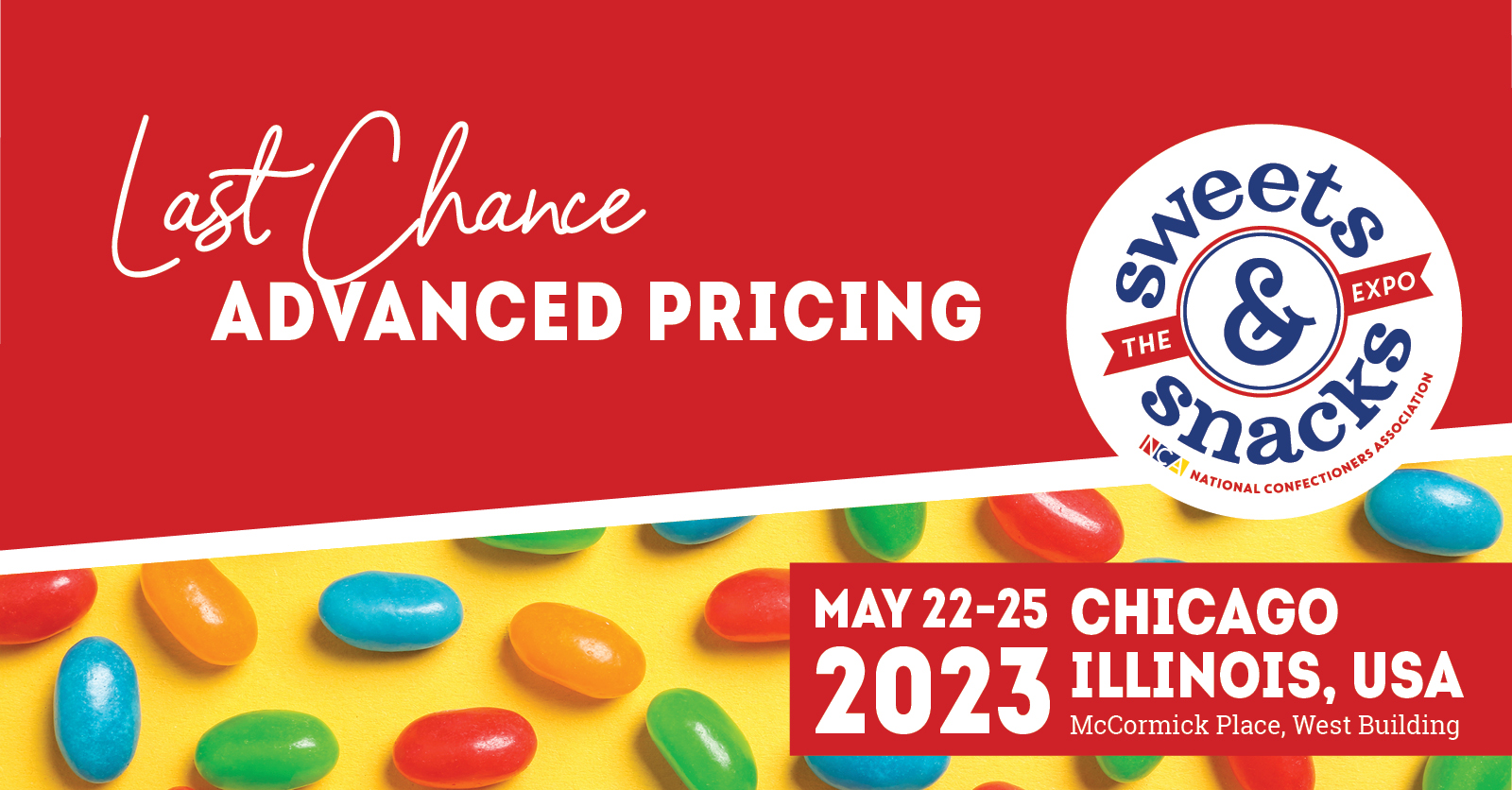 Sweets & Snacks Expo on Twitter " LAST CHANCE We want to see YOU at