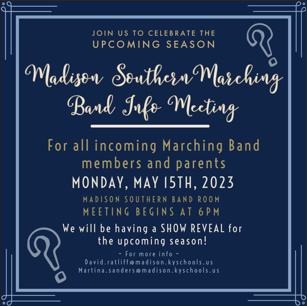 MadSouthernBand's tweet photo. We will be having a meeting for all students planning to participate in the 2023 MSHS Marching Band & their parents on Monday, May 15 at 6 pm in the band room. We will also reveal the 2023 show in this meeting. Canโt wait to see everyone then! #bandisfun https://t.co/cGQKRintIk