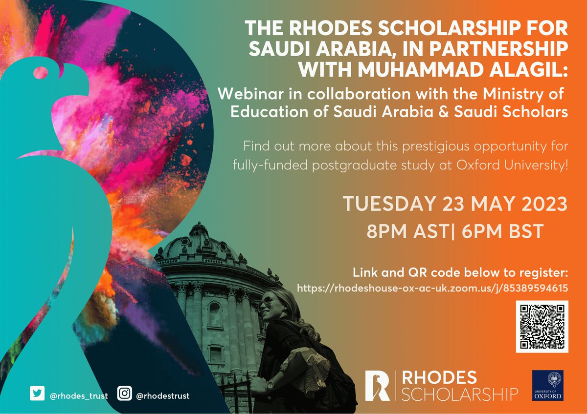 Want to continue your postgraduate studies at #OxfordUniversity?

Applications for the prestigious #RhodesScholarship open soon for Saudi students- don't miss this webinar on 23 May 6PM AST to learn about how you can be a Rhodes Scholar!

Register here: rhodeshouse-ox-ac-uk.zoom.us/j/85389594615