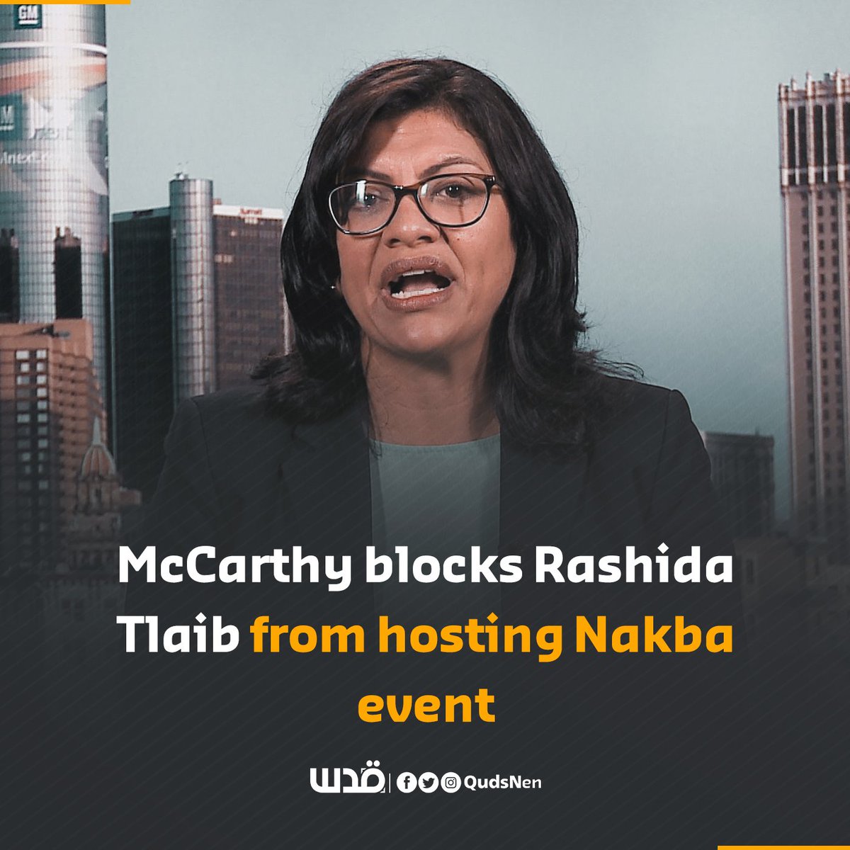 US House Speaker Kevin McCarthy has blocked Rep. Rashida Tlaib from hosting a Capitol Building event in partnership with pro-Palestine groups to commemorate Nakba Day, which marks the Zionist forces' ethnic cleansing of historic Palestine.