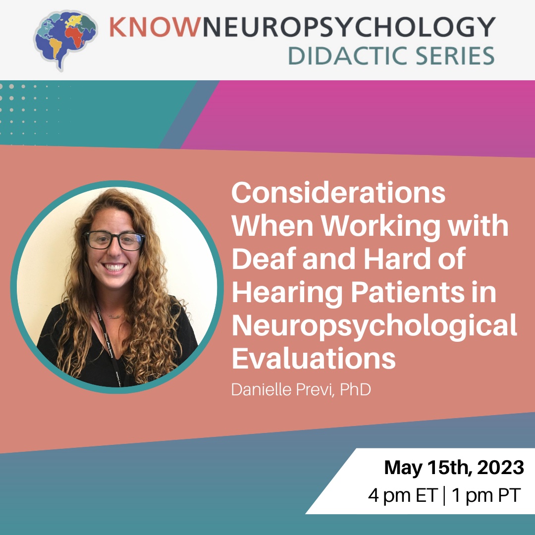 KnowNeuropsych's tweet image. Be sure to join us on Monday at 4 pm EST/1 pm EST for the last lecture in Volume VII of KnowNeuropsychology. The talk will feature Dr. Previ who will talk about &quot;Considerations when Working with Deaf and Hard of Hearing Individuals.&quot;