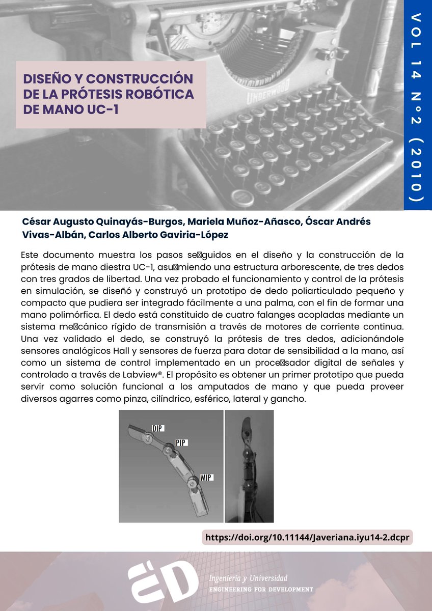 IyUPUJ's tweet photo. 📄Diseño y construcción de la prótesis robótica de mano UC-1
👤 César Quinayás 
👤 Mariela Muñoz 
👤Óscar Vivas
👤 Carlos Gaviria
🌐 DOI: https://t.co/8nDOxfiiyn
#TBT #Prótesisdemano #manorobótica #robóticaderehabilitación #dedoantropomorfo https://t.co/qE6LuSEA0x