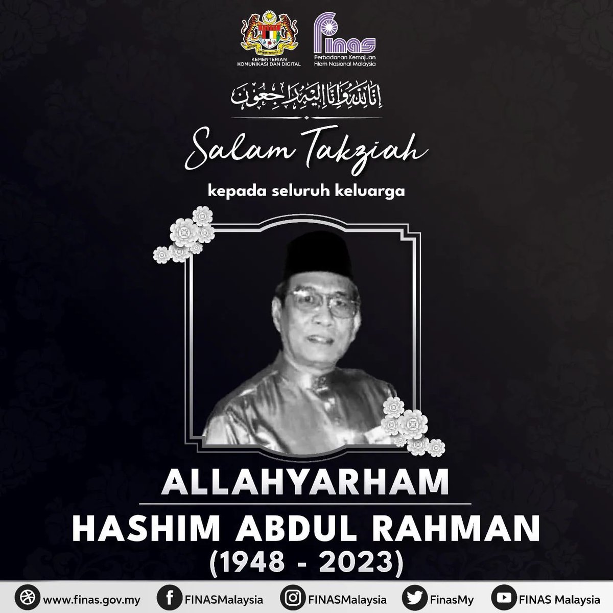 komunikasi_gov's tweet photo. Ucapan takziah kepada seluruh ahli keluarga pelakon veteran tanah air, Allahyarham Hashim Abdul Rahman yang telah meninggal dunia pada hari ini 10 Mei 2023 (Rabu). 

Semoga Allah SWT menempatkan Allahyarham di kalangan mereka yang soleh dan beriman. Al-Fatihah.

sumber: @FinasMy https://t.co/87hq1V2SOK