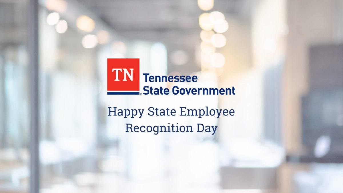 #TeamTN: Happy State Employee Recognition Day to over 43,000 State of Tennessee employees!