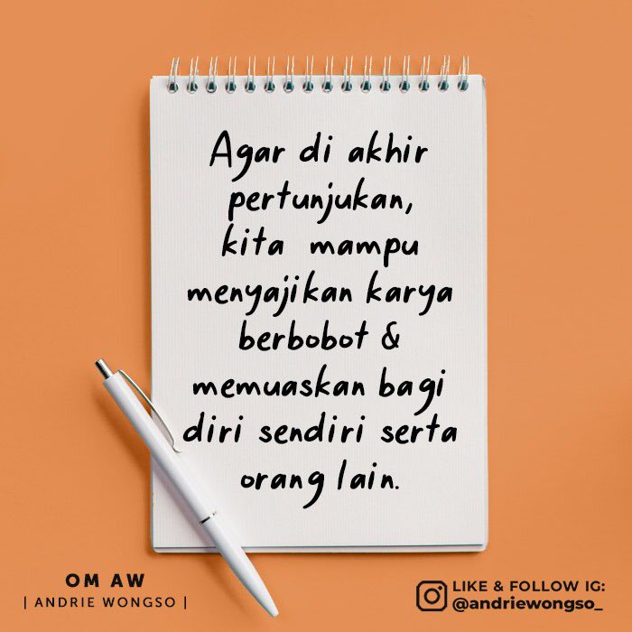 AndrieWongso's tweet photo. Jika "hidup adalah sandiwara" seperti yang sering kita dengar...👂⏩⏩⏩

#AndrieWongso #OmAW #Motivasi #Inspirasi #Wisdom #Quotes https://t.co/oNSeOLvTVk