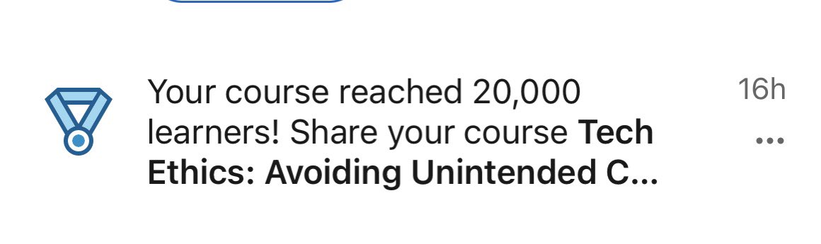My AI Ethics course on @linkedin just crossed 20K learners. Its nice to think that these short lessons about avoiding unintended consequences have landed and stuck and helped influenced countless products, organizations and experiments.